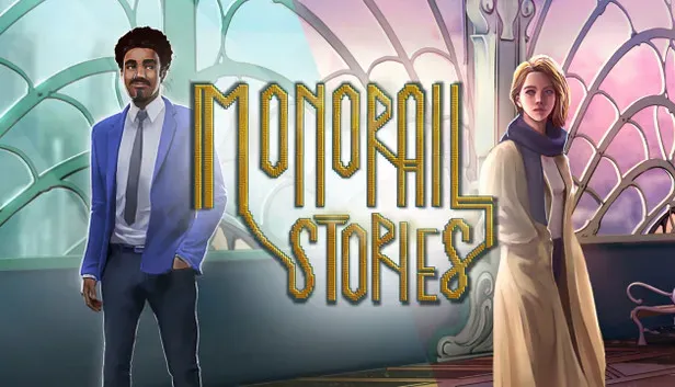 Monorail Stories