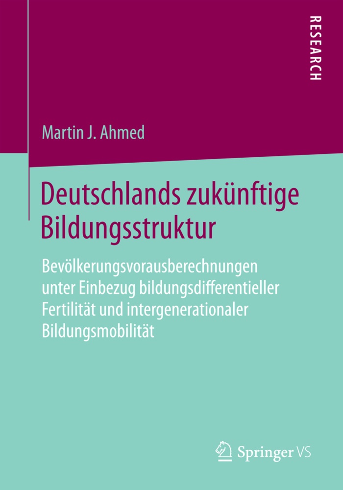 Deutschlands Zukünftige Bildungsstruktur - Martin J. Ahmed  Kartoniert (TB)