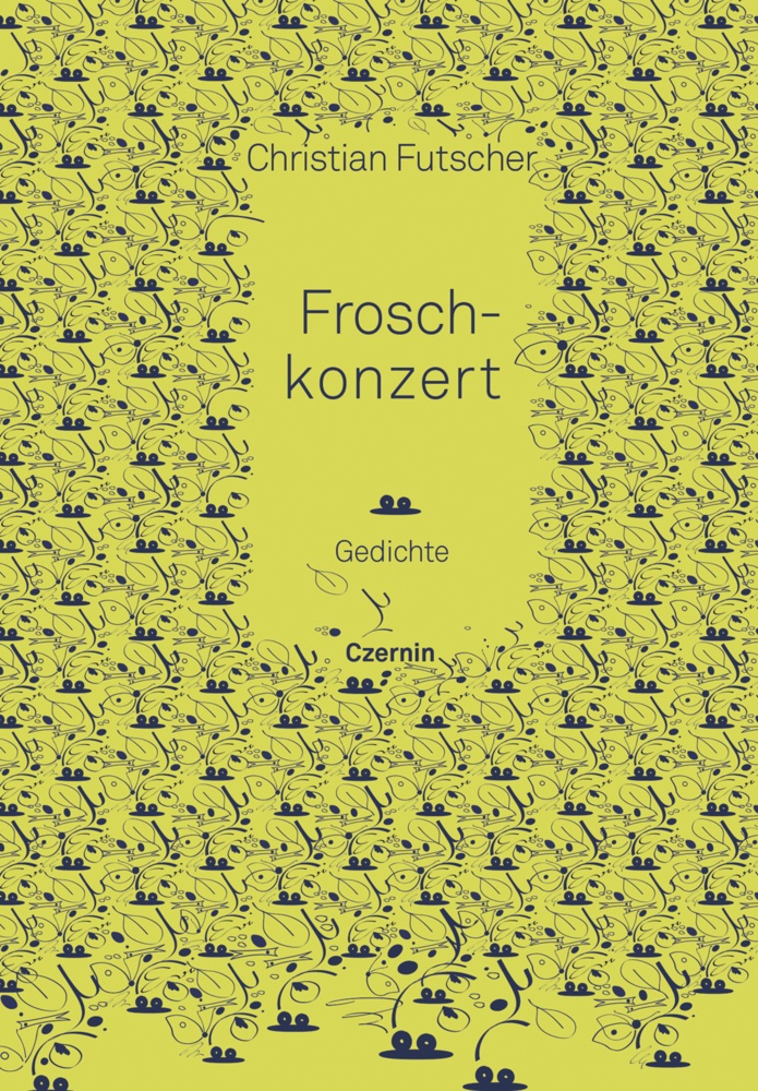 Froschkonzert - Christian Futscher  Gebunden