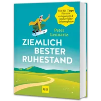 Gräfe und Unzer Ziemlich bester Ruhestand