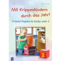 Mit Krippenkindern durch das Jahr! – Band 3