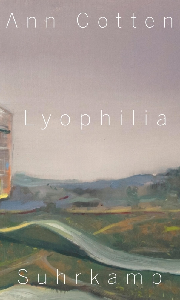 Lyophilia - Ann Cotten  Gebunden