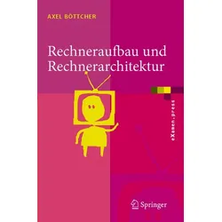 Rechneraufbau und Rechnerarchitektur