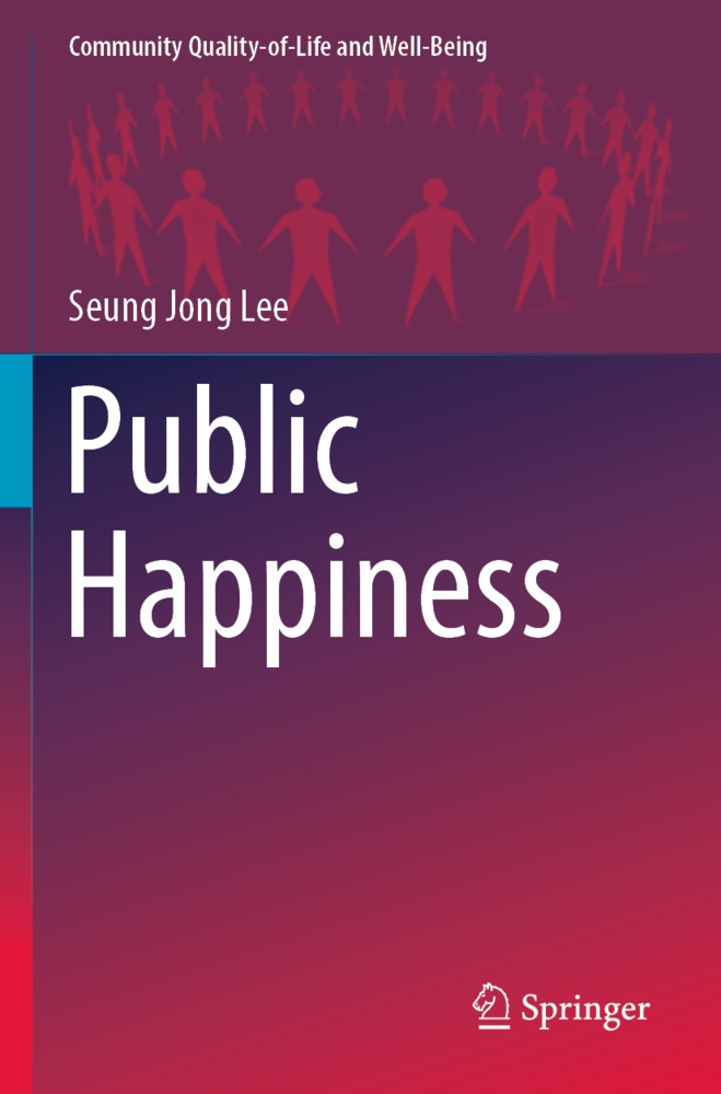 Public Happiness - Seung Jong Lee  Kartoniert (TB)