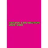 Birkhäuser Verlag GmbH Herzog & de Meuron 2005-2007 von Gerhard Mack