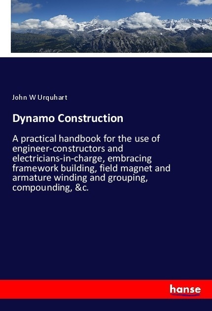 Dynamo Construction - John W Urquhart  Kartoniert (TB)
