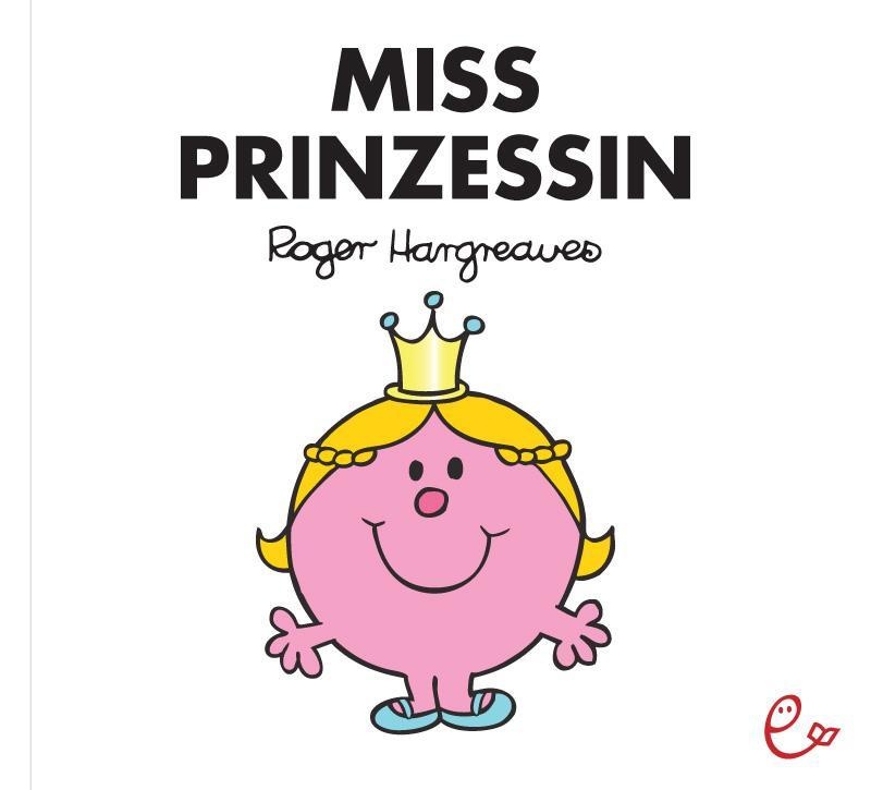 Miss Prinzessin - Roger Hargreaves  Kartoniert (TB)