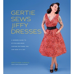 Gertie Sews Jiffy Dresses als Buch von Gretchen Hirsch