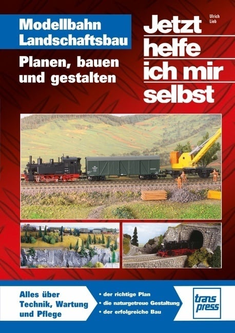 Modellbahn Landschaftsbau - Ulrich Lieb  Kartoniert (TB)