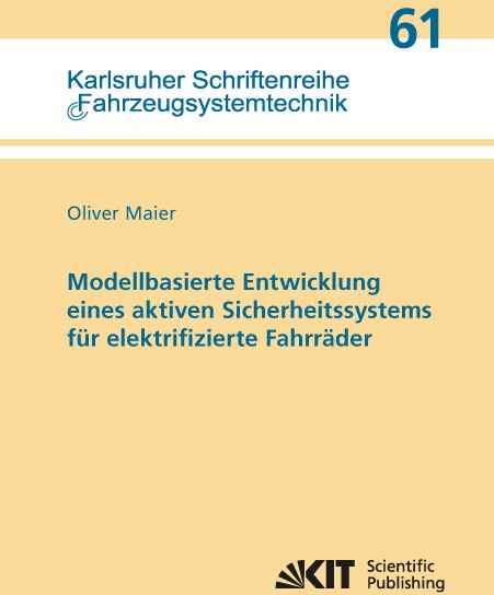 Modellbasierte Entwicklung Eines Aktiven Sicherheitssystems Für Elektrifizierte Fahrräder - Oliver Maier  Kartoniert (TB)