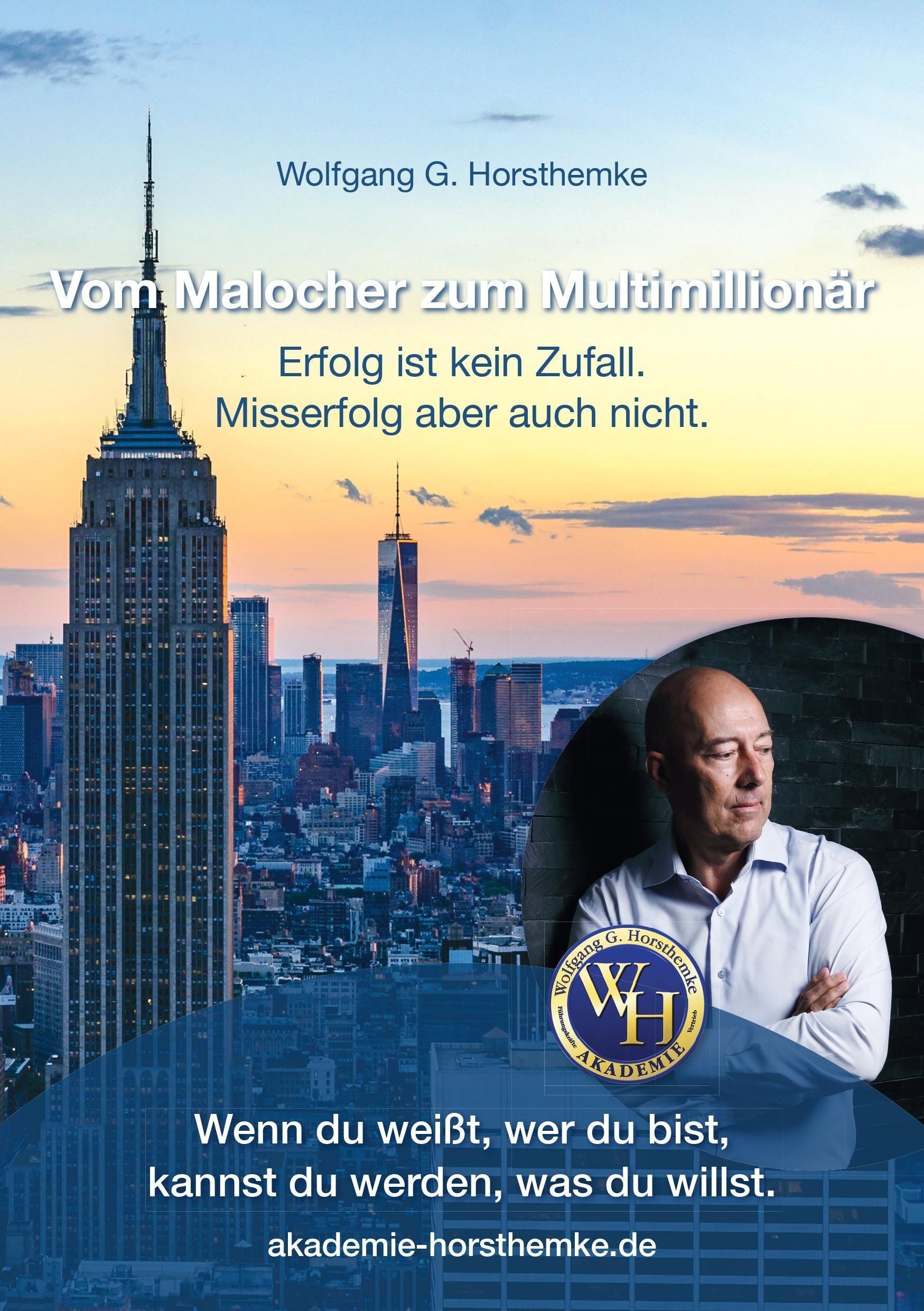 Vom Malocher Zum Multimillionär - Wolfgang G. Horsthemke  Taschenbuch