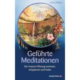 windpferd verlagsges. mbh Geführte Meditationen: Der inneren Führung vertrauen, entspannen und heilen