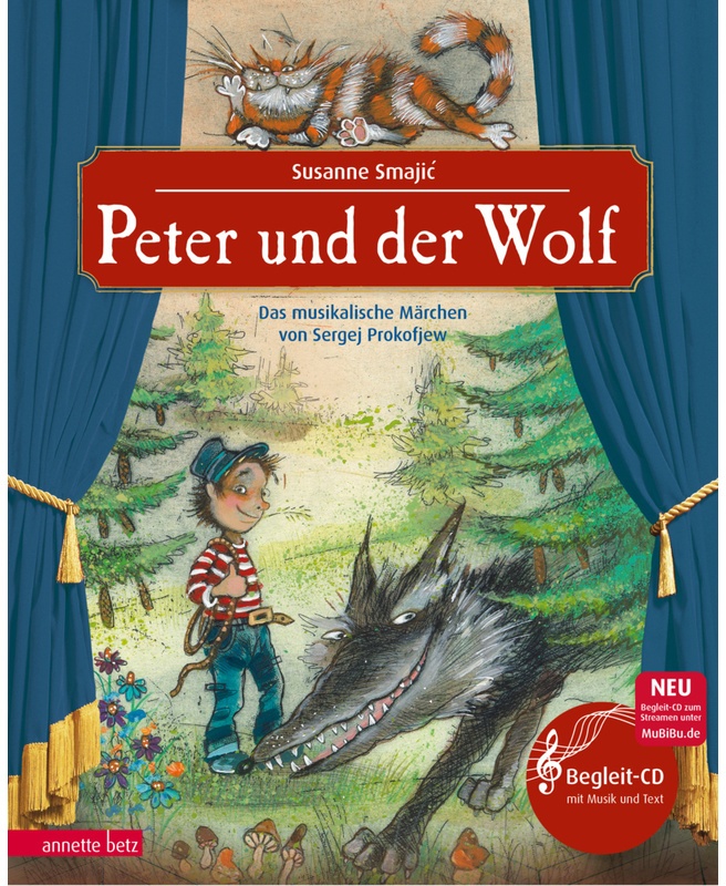 Das Musikalische Bilderbuch Mit Cd Und Zum Streamen / Peter Und Der Wolf (Das Musikalische Bilderbuch Mit Cd Und Zum Streamen) - Sergej Prokofjew, Geb