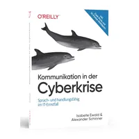 Dpunkt.verlag Kommunikation in der Cyberkrise: Sprach- und handlungsfähig im