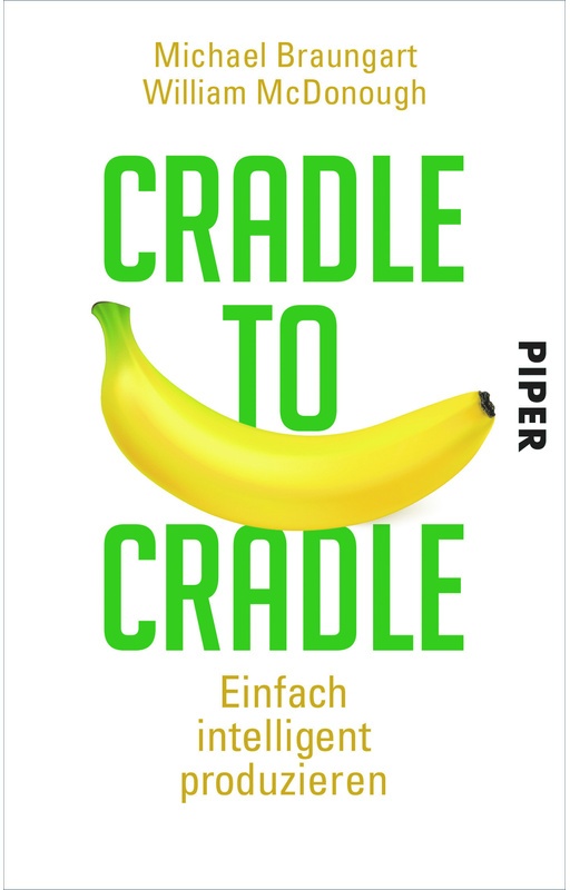 Cradle To Cradle - Michael Braungart, William McDonough, Taschenbuch
