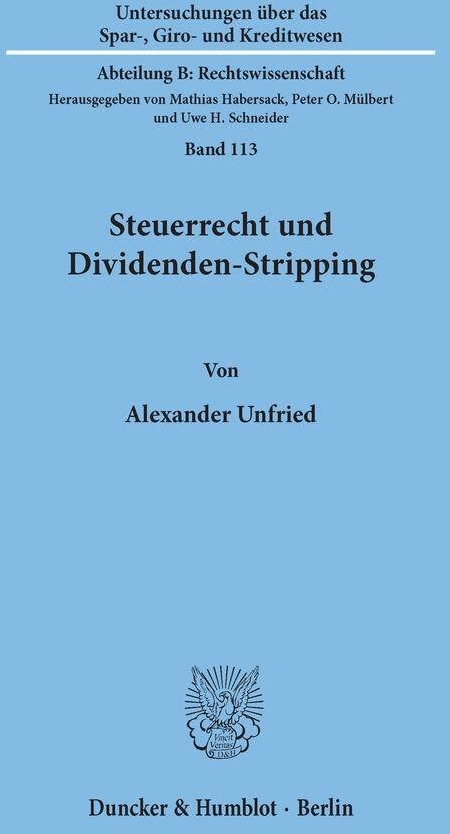 Steuerrecht Und Dividenden-Stripping. - Alexander Unfried  Kartoniert (TB)