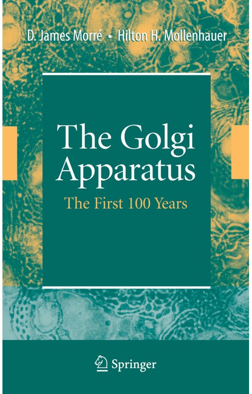 The Golgi Apparatus - James Morré, Hilton H. Mollenhauer, Kartoniert (TB)