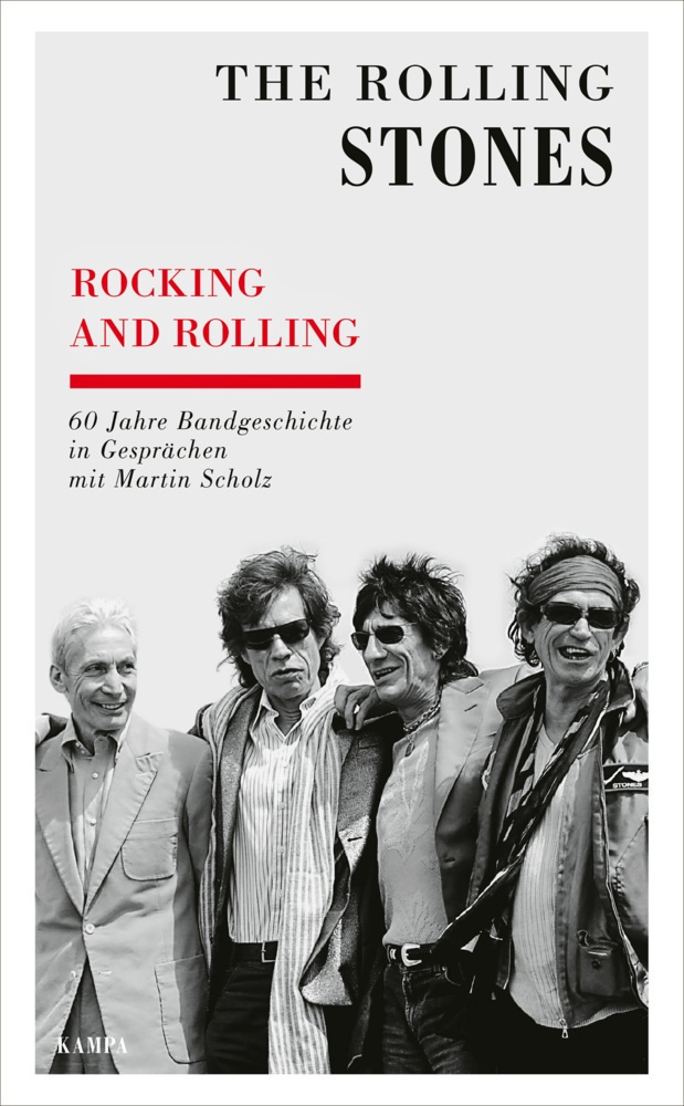 Rocking And Rolling - The Rolling Stones  Martin Scholz  Gebunden