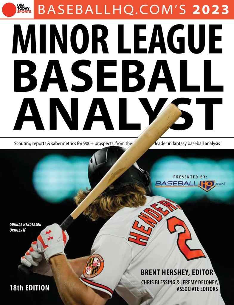 2023 Minor League Baseball Analyst: eBook von Rob Gordon/ Jeremy Deloney/ Brent Hershey