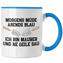 Trendation Tasse Trendation – Maurer Tasse Geschenk Mit Spruch Maurer Geschenkidee Lustig Männer Kaffeetasse blau