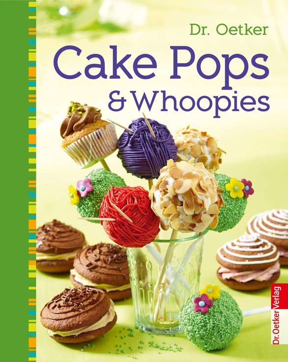 Dr. Oetker Cake Pops & Whoopies - Dr. Oetker Verlag  Oetker  Gebunden