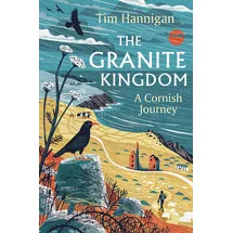 Apollo The Granite Kingdom: A Cornish Journey