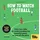 Penguin How To Watch Football