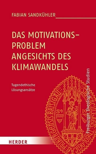 Das Motivationsproblem Angesichts Des Klimawandels - Fabian Sandkühler  Gebunden