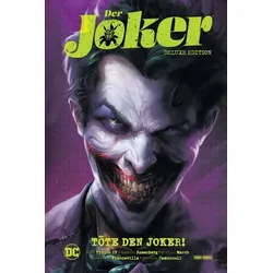 Der Joker (Deluxe Edition): Töte den Joker!