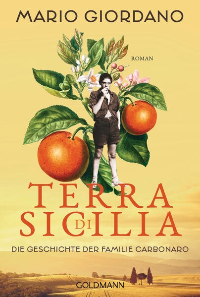 Terra di Sicilia. Die Geschichte der Familie Carbonaro: Taschenbuch von Mario Giordano