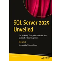 Wasp SQL Server 2025 Unveiled: von Bob Ward /