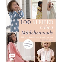 Edition Michael Fischer 100 Kleider nähen - Mädchenmode