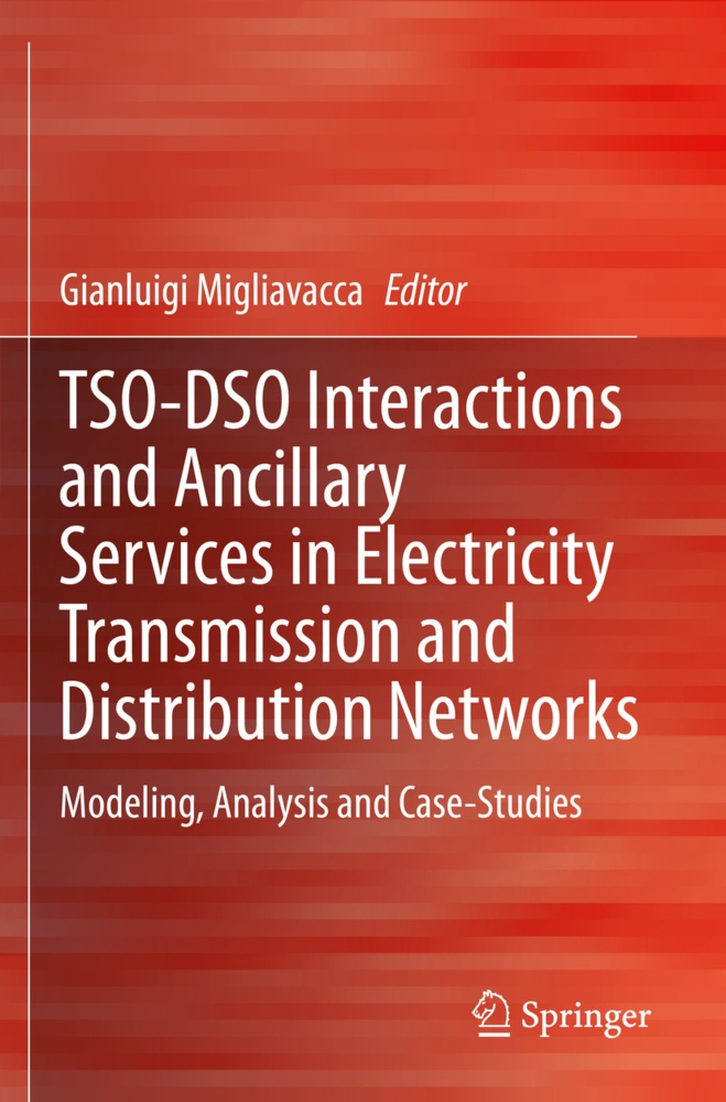 Tso-Dso Interactions And Ancillary Services In Electricity Transmission And Distribution Networks  Kartoniert (TB)
