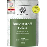 NATURE LOVE® Ballaststoffreich - 450 Gramm Pulver - Ballaststoffe: Flohsamenschalen, Akazienfasern, Inulin, Haferfaser & weitere - ideale Ergänzung zur Darmkur - vegan und laborgeprüft