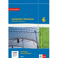 Klett Schulbuchverlag Lambacher Schweizer Mathematik 6. Ausgabe Bayern ab