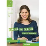 Schritt für Schritt in Alltag und Beruf 1/ Kursbuch + Arbeitsbuch von Daniela Niebisch/ Sylvette Penning-Hiemstra/ Franz Specht/ Monika Bovermann/ Ang