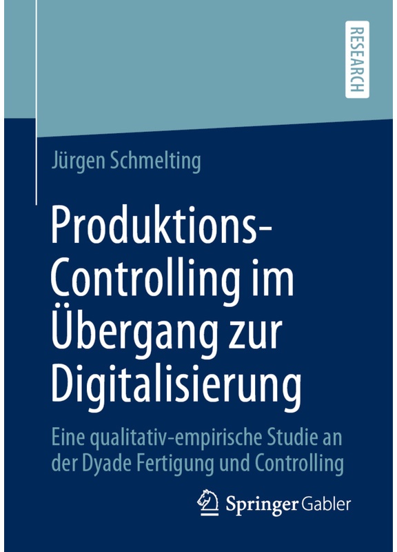 Produktions-Controlling Im Übergang Zur Digitalisierung - Jürgen Schmelting, Kartoniert (TB)
