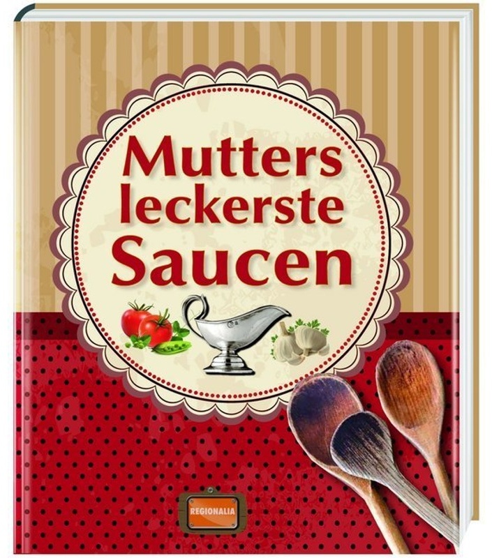 Mutters Leckerste Saucen, Gebunden