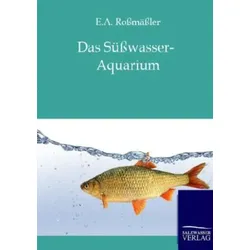 Das Süßwasser-Aquarium