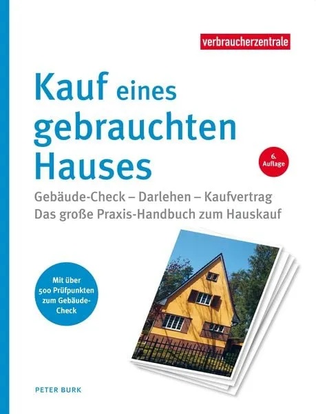 Preisvergleich Produktbild Kauf eines gebrauchten Hauses