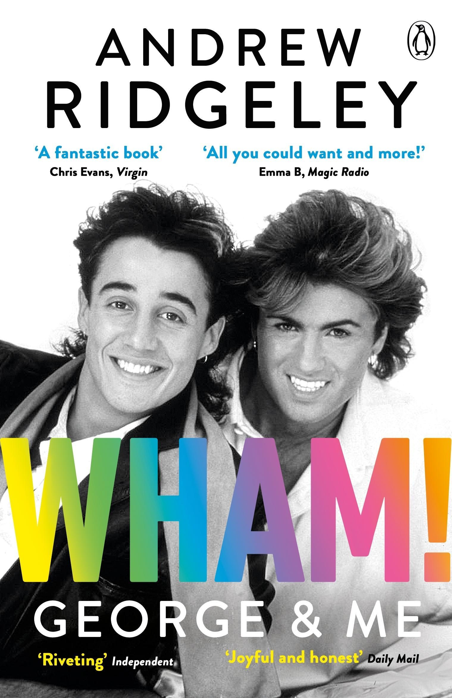 Wham! George & Me - Andrew Ridgeley  Taschenbuch