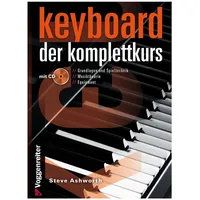 VOGGENREITER Keyboard. Der Komplettkurs