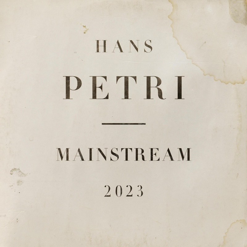 Hans Petri. Mainstream 2023, Taschenbuch