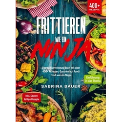 Frittieren wie ein Ninja