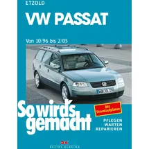 Delius Klasing Verlag VW Passat 10/96 bis 2/05: So wird's gemacht - Band 109