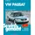 Delius Klasing Verlag VW Passat 10/96 bis 2/05: So wird's gemacht - Band 109