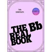 Independently published The Real Book - Vol.1 Bb Instruments part.2 (Fifth Edition) "Fake" Book - Standard Jazz