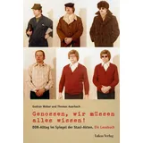 Lukas Verlag Genossen, wir müssen alles wissen!