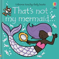 Usborne Verlag That's not my mermaid.