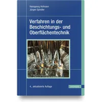 Hanser Fachbuchverlag Verfahren in der Beschichtungs- und Oberflächentechnik